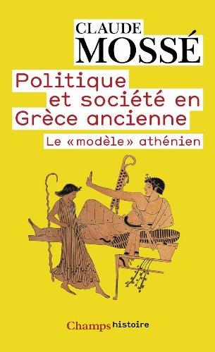 Politique et société en Grèce ancienne : le modèle athénien