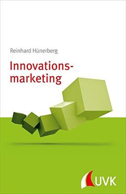 Innovationsmarketing. Marketing konkret