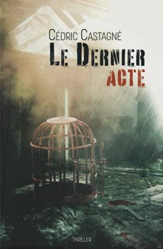 Le Dernier Acte