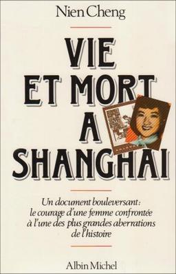 Vie et mort à Shanghai