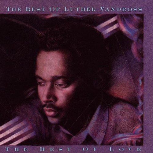 The Best of Luther Vandross   the Best of Love