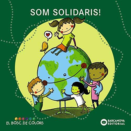 Som solidaris! (Llibres infantils i juvenils - El bosc de colors)