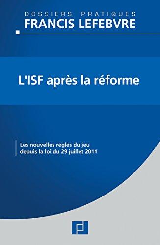 ISF : les règles du jeu depuis la loi du 29 décembre 2012