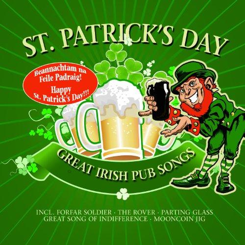 St.Patrick S Day! Great Irish Pub Songs