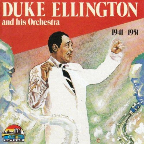 Duke Ellington         1941-51