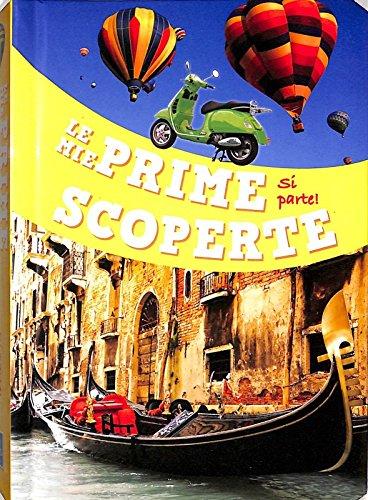 Le mie prime scoperte si spartie