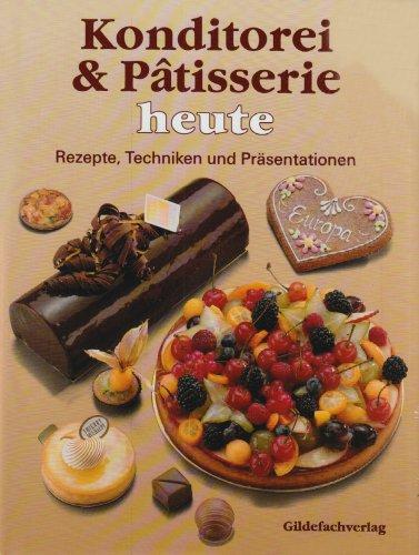 Konditorei & Patisserie heute