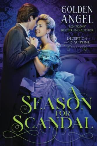 A Season for Scandal (Deception and Discipline, Band 2)