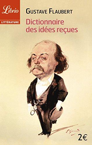 Dictionnaire des idées reçues