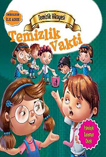 Degerlere Ilk Adim - Temizlik Hikayesi - Temizlik Vakti