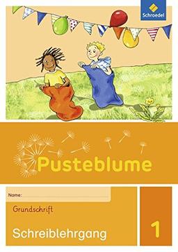 Pusteblume 1 - Ausgabe 2016: Schreiblehrgang GS