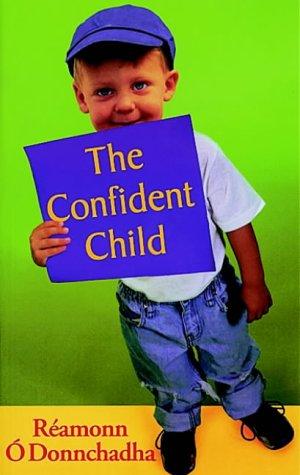 The Confident Child