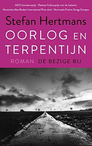 Oorlog en terpentijn: roman