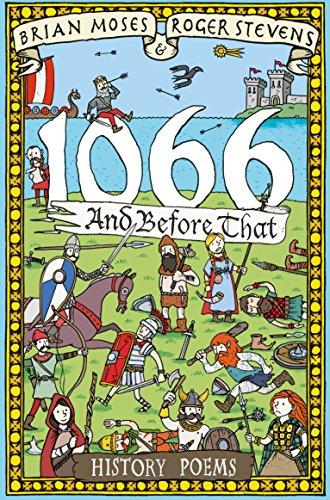 1066 and before that - History Poems (Hysterical Historical Poems)