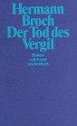 Der Tod des Vergil. Roman: Kommentierte Werkausgabe