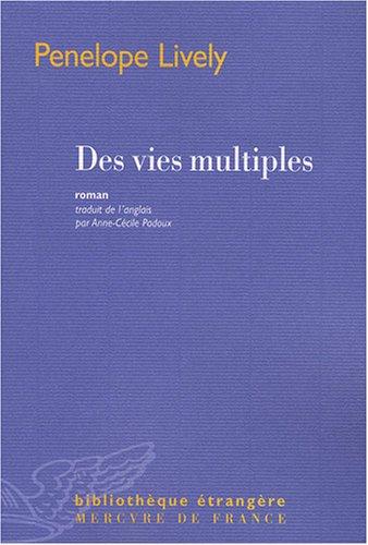 Des vies multiples