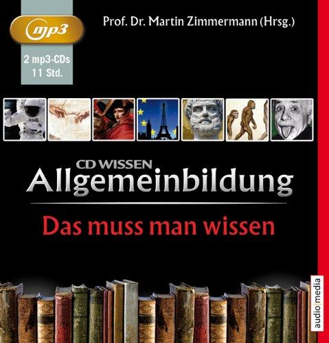 Allgemeinbildung - Das muss man wissen