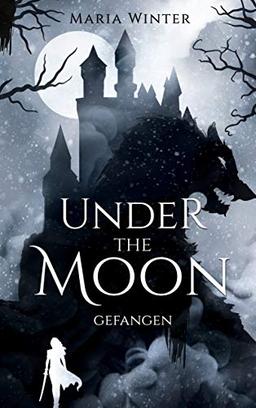 Under the Moon: Gefangen