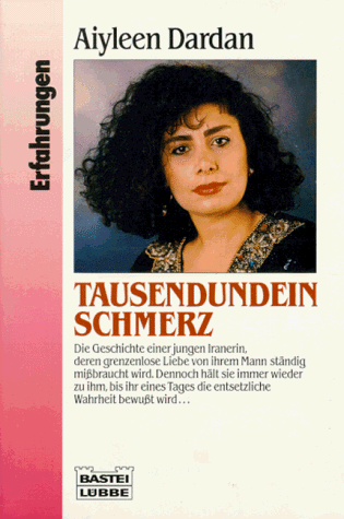 Tausendundein Schmerz.