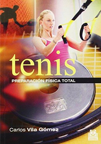 Tenis : preparación física total (Deportes)