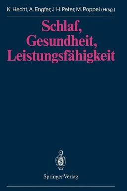 Schlaf, Gesundheit, Leistungsfähigkeit