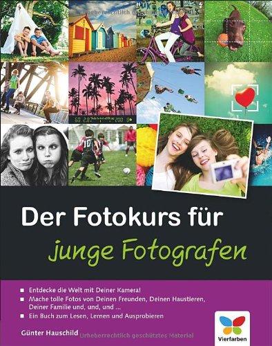 Der Fotokurs für junge Fotografen