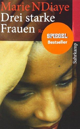 Drei starke Frauen (suhrkamp taschenbuch)