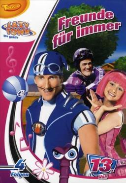 LazyTown - Vol. 13: Freunde für immer