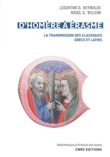 D'Homère à Erasme : la transmission des classiques grecs et latins