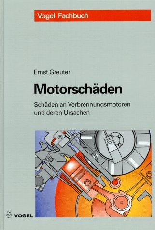 Motorschäden. Schäden an Verbrennungsmotoren und deren Ursachen