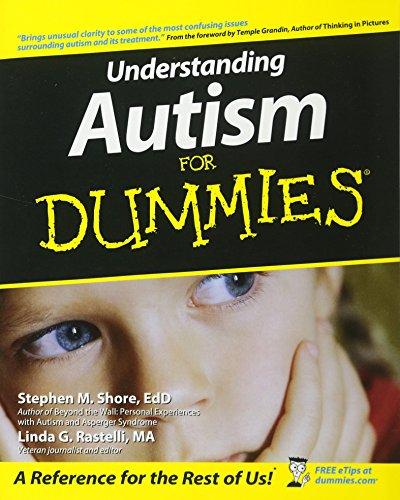 Understanding Autism for Dummies (For Dummies Series)