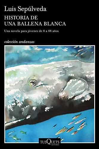 Historia de una ballena blanca (Andanzas, Band 11)