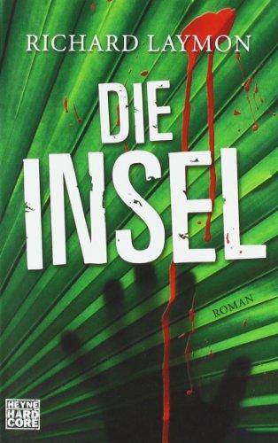 Die Insel: Roman