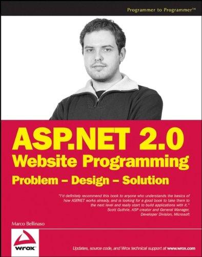 ASP.NET 2.0 Website Programming: Problem - Design - Solution