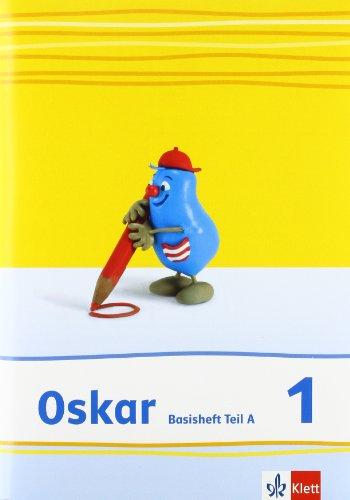 Oskar Fibel - Neubearbeitung. Basisheft Teil A + B