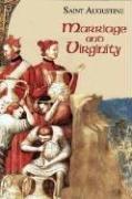 Marriage and Virginity: Study Edition (The Works Of Saint Augustine)