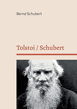 Tolstoi / Schubert