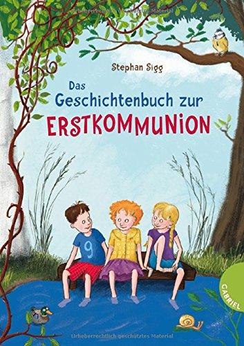 Das Geschichtenbuch zur Erstkommunion