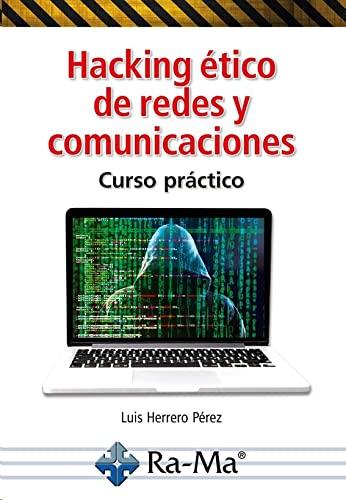 Hacking ético de redes y comunicaciones.