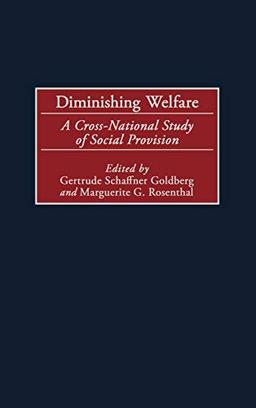 Diminishing Welfare: A Cross-National Study of Social Provision