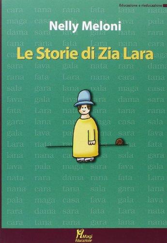 Le storie di zia Lara (Educazione e rieducazione)