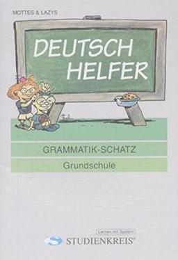 Deutsch Helfer "Grammatik-Schatz": Klassen 3 bis 4, Nachschlageheft