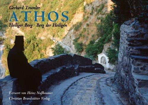 Athos: Heiliger Berg - Berg der Heiligen