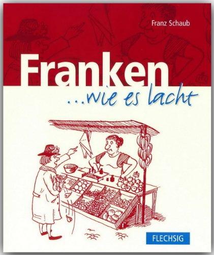 Franken ... wie es lacht