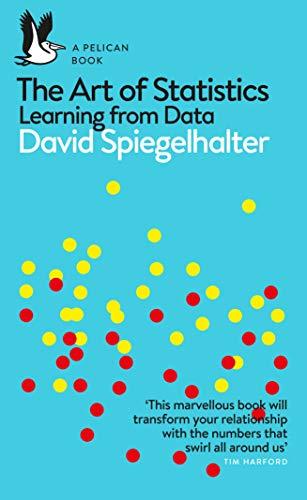 The Art of Statistics: Learning from Data (Pelican Books)