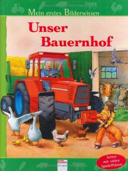 Mein erstes Bilderwissen. Unser Bauernhof