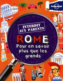 Rome : pour en savoir plus que les grands