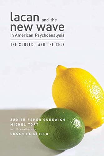 Lacan and the New Wave: The Subject and the Self (Lacanian Clinical Field)