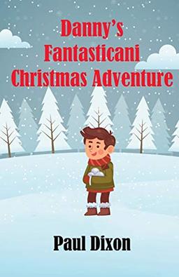 Danny's Fantasticani Christmas Adventure