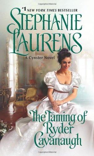 The Taming of Ryder Cavanaugh: (Cynster Sisters Duo, Band 2)